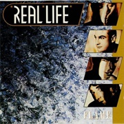 Real Life - Flame