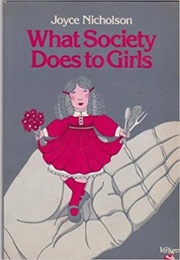 What Society Does to Girls (Joyce Nicholson)