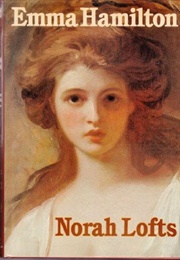 Emma Hamilton (Norah Lofts)