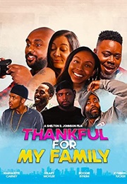 Thankful for My Family: A Thanksgiving Comedy (2019)