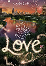 The Fairest Kind of Love (Crystal Cestari)