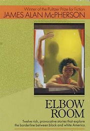 Elbow Room: Stories (James Alan McPherson)