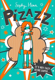 Pizazz (Sophy Henn)