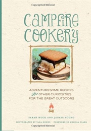 Campfire Cookery (Sarah Huck)
