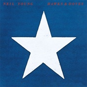 Neil Young - Hawks & Doves (1986)