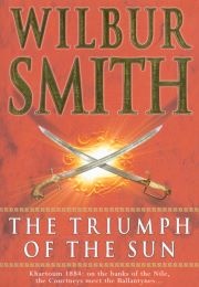 The Triumph of the Sun (Wilbur Smith)