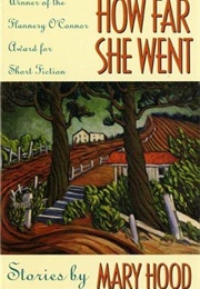 How Far She Went (Mary Hood)