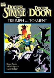 Doctor Strange and Doctor Doom: Triumph and Torment (Roger Stern)