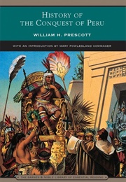 History of the Conquest of Peru (William Prescott)
