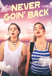 Never Goin' Back (2018)