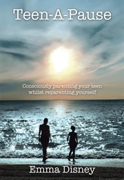 Teen-A-Pause (Emma Disney)