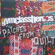 Patches From the Quilt by Gym Class Heroes