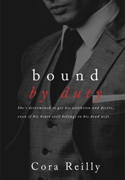 Bound by Duty (Cora Reilly)