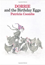 Dorrie and the Birthday Eggs (Patricia Coombs)