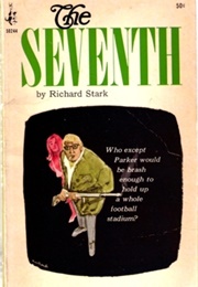The Seventh (Parker #7) (Richard Stark)