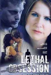 Lethal Obsession Aka No Brother of Mine (2007)