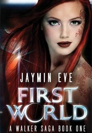 First World (Jaymin Eve)