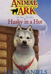 Husky in a Hut (Lucy Daniels)