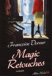 Magic Retouches (Françoise Dorner)