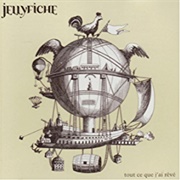 Jelly Fiche - Tout Ce Que J'ai Rêvé