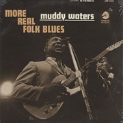 Muddy Waters - More Real Folk Blues