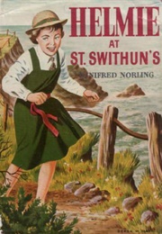 Helmie at St Swithun's (Winifred Norling)