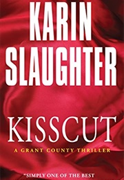 Kisscut (Karin Slaughter)