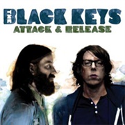 Attack & Release (The Black Keys, 2008)