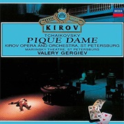Tchaikovsky: The Queen of Spades by Kirov Op / Valery Gergiev