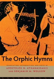 The Orphic Hymns (Unknown)