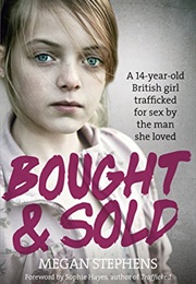 Bought and Sold (Megan Stephens)