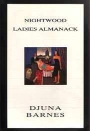 Nightwood / Ladies Almanack (Djuna Barnes)