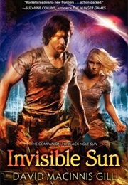 Invisible Sun (David Macinnis Gill)