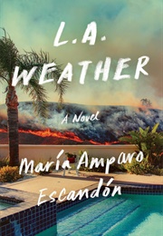 L.A. Weather (Maria Amparo Escandon)