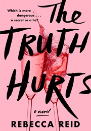 The Truth Hurts (Rebecca Reid)