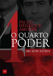 O Quarto Poder (Paulo Henrique Amorim)