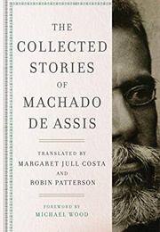 The Collected Stories of Machado De Assis (Joaquim Maria Machado De Assis)