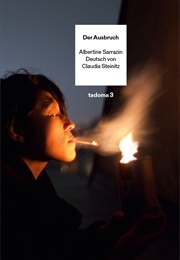 Der Ausbruch (Albertine Sarrazin)