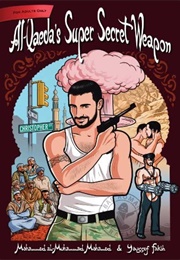 Al-Qaeda's Super Secret Weapon (David Zelman)