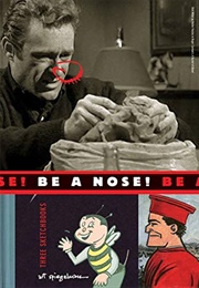 Be a Nose (Art Spiegelman)