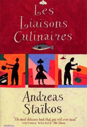 Les Liaisons Culinaires (Andreas Staikos)