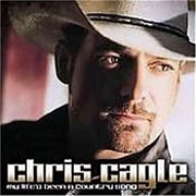 Chris Cagle - My Life's Been a Country Song