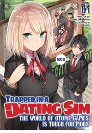 Trapped in a Dating Sim (Vol 1)