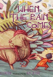When the Rain Comes (Alma Fullerton)