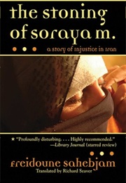 The Stoning of Soraya M (Freidoune Sahebjam)