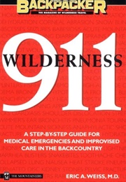 Wilderness 911 (Eric Weiss MD)