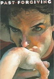 Past Forgiving (Gloria D. Miklowitz)