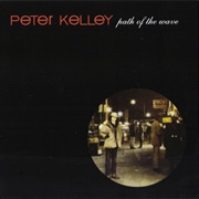 Peter Kelley - Path of the Wave