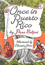 Once in Puerto Rico (Pura Belpre)