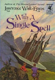 With a Single Spell (Lawrence Watt-Evans)